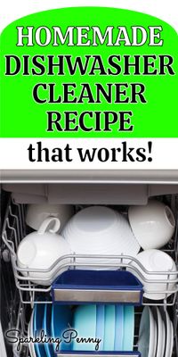 How To Make Homemade Dishwasher Cleaner